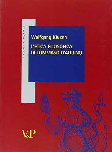 L'etica filosofica di Tommaso d'Aquino