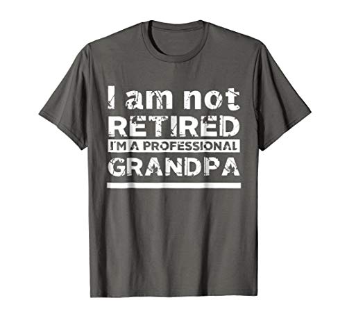 Mens I'm Not Retired, I'm A Professional Grandpa Father Day Gift