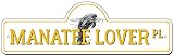 Manatee Lover Street Sign | Indoor/Outdoor | Funny Home Décor for Garages, Living Rooms, Bedroom, Of