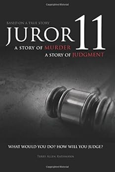Juror 11: A Story of Murder A Story of Judgment