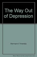 The Way Out of Depression B0006D6EQ0 Book Cover