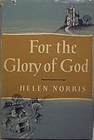 For the glory of God B0006AVFAS Book Cover