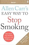 [(Allen Carr's Easy Way to Stop Smoking)] [By (author) Allen Carr] published on (September, 2015) - Allen Carr