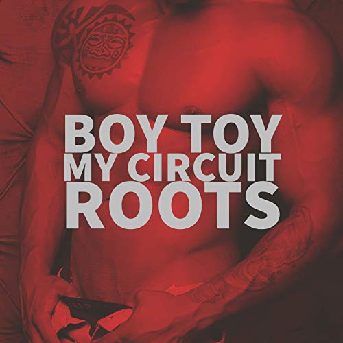 Amazon MusicでBoy ToyのMy Circuit Rootsを再生する