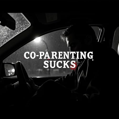 Co-Parenting Sucks… Here’s Why And What To Do About It