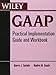 Wiley GAAP: Practical Implementation Guide and Workbook