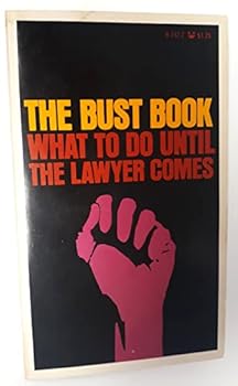 Paperback Bust Book: What To Do Until the Lawyer Comes [Unknown] Book