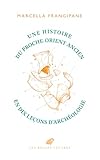  Une histoire du Proche-Orient ancien en dix leçons d’archéologie