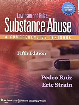 Hardcover Lowinson and Ruiz's Substance Abuse: A Comprehensive Textbook Book