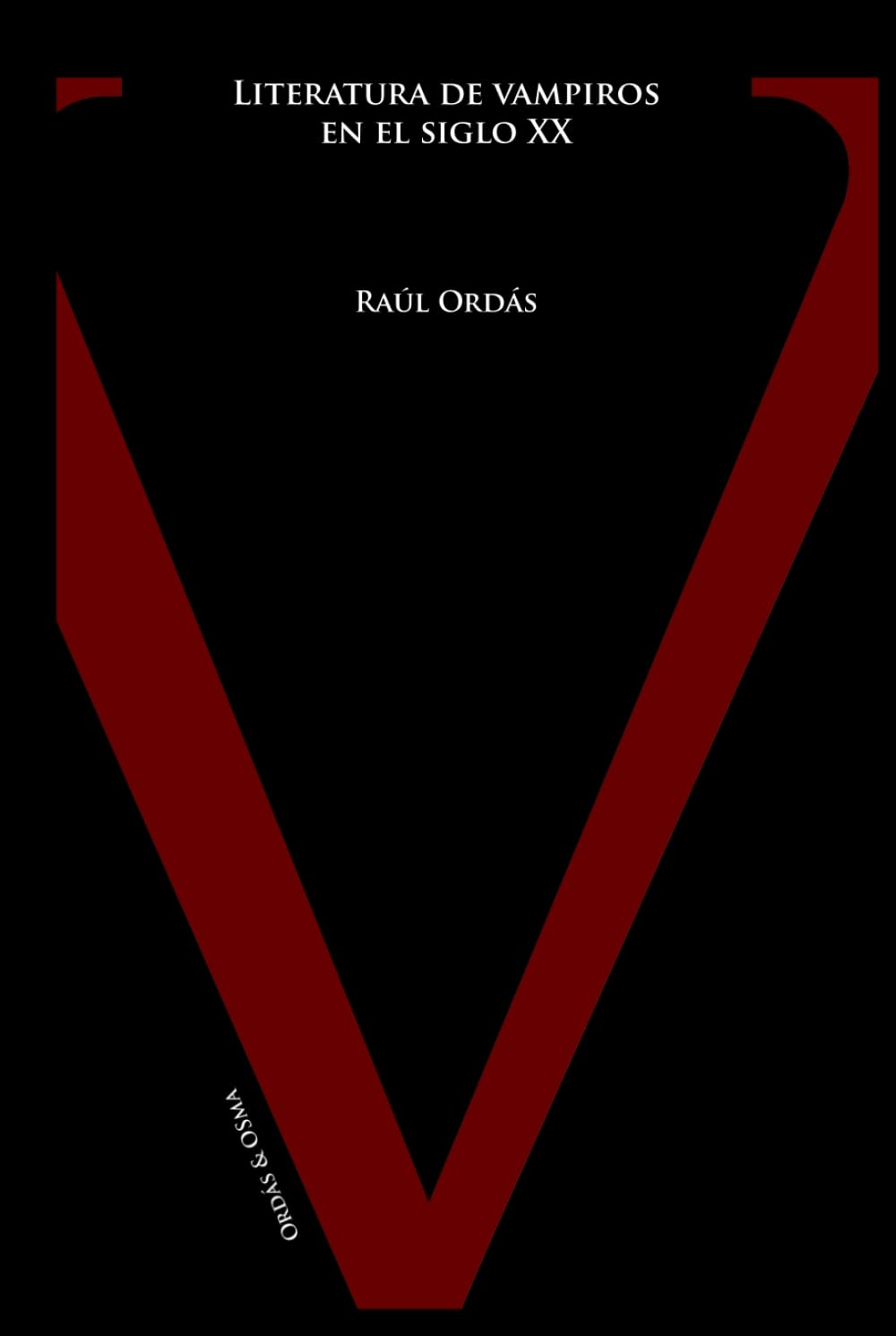 Literatura de vampiros en el siglo XX (Corpus Vampiricum)