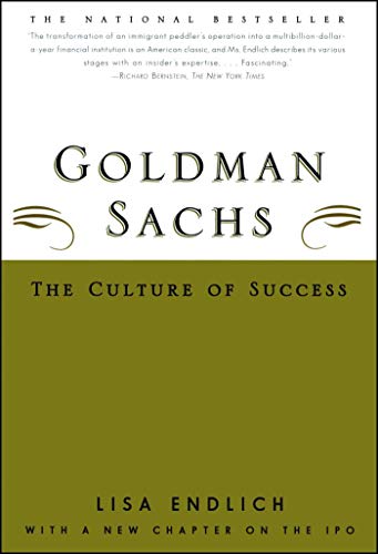 Goldman Sachs : The Culture of Success