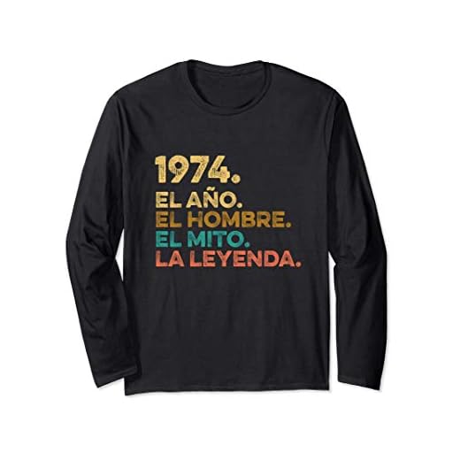 Año Hombre Mito Leyenda - Cumpleaños Regalo Vintage 1974 Manga Larga