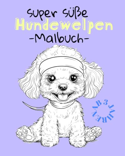 Super süße Hundewelpen Malbuch