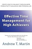 Effective Time Management for High Achievers