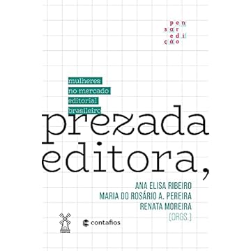 Capa do livro Prezada Editora,: mulheres no mercado editorial brasileiro