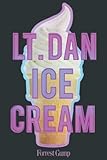 Forrest Gump Lt Dan Ice Cream Logo: Notebook Journal lined 6X9 inch 110p