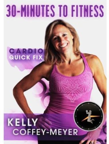 30-Minutes to Fitness: Cardio Quick Fix [DVD]