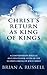 Christ's Return as King of Kings