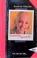 Supertyp gesucht! 3451703017 Book Cover