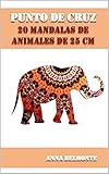mandalas para colorear animales pdf  PUNTO DE CRUZ 20 MANDALAS DE ANIMALES DE 25 CM.: 20 diseños de mandalas de animales, de 25 cm tamaño, para bordar en punto de cruz.