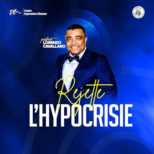 L'Hypocrisie, Un sentiment dangereux | Pasteur Lorenzo Cavallaro