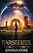 Farseeker: An Epic Fantasy Sci-Fi Adventure
