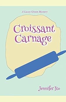 Paperback Croissant Carnage: A Lacey Green Mystery Book