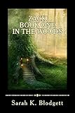 Zack Book One, In the Woods: Noah Text (Rimes + Long Vowels) (Zack Early Readers)