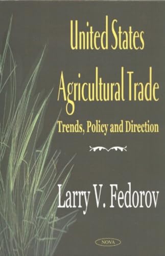 United States Agricultural Trade: Trends, Policy and Direction