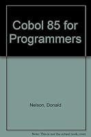 Cobol 85 for Programmers 044401232X Book Cover