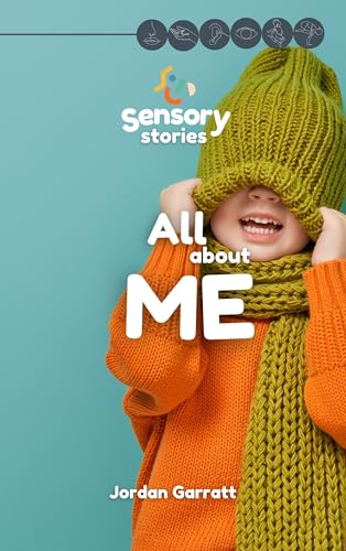 All About Me: A Sensory Story (Sensory Curriculum Sensory Stories)