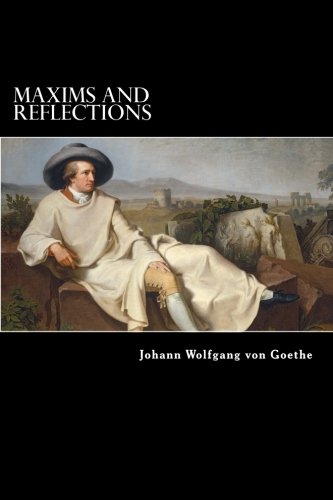 Maxims and Reflections 1976267293 Book Cover