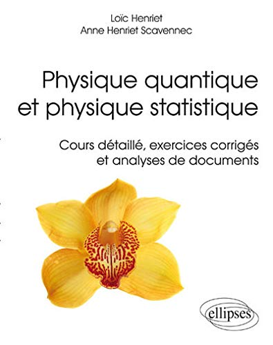 Télécharger Physique Quantique et Physique Statistique Cours Détailé Exercises Corrigés et Analyses des Docum Francais PDF
