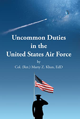 Uncommon Duties in the United States Air Force (English Edition)