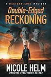 Double-Edged Reckoning (A Western Edge Mystery)