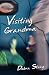 Visiting Grandma - Stang, Debra L.