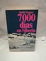 7000 Siete MIL Dias En Siberia 8432047449 Book Cover