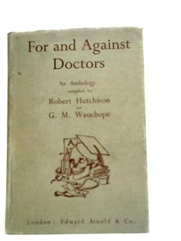 Hardcover For And Against Doctors: An Anthology Book