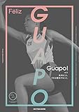 Feliz Guapo! Vol.2 Feliz Guapo! 2022 (MIX Publishing)