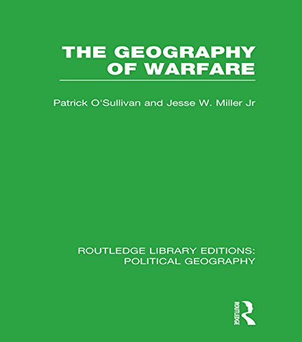 The Geography of Warfare (Routledge Library Editions: Political Geography)      1st Edition, Kindle Edition
