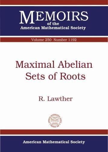 Buy Maximal Abelian Sets of Roots (Memoirs of the American Mathematical Society) — BookShops.in