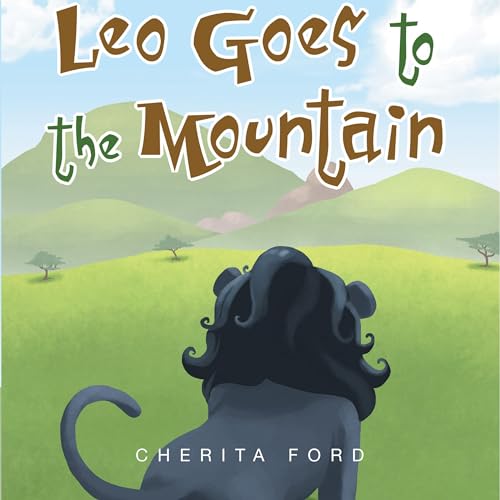 Leo Goes to the Mountain by Cherita Ford episode artwork