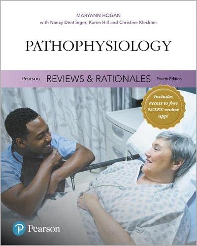 Pearson Reviews & Rationales: Pathophysiology with "Nursing Reviews & Rationales" (Pearson Nursing Reviews & Rationales)