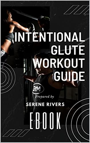 Intentional Glute Workout Guide (English Edition)