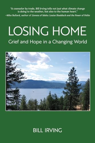 Losing Home: Grief and Hope in a Changing World