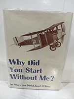 Why did you start without me? 0811105725 Book Cover