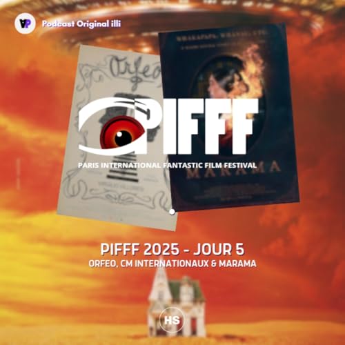 PIFFF 2025 : Orfeo, CM Internationaux & Marama - JOUR 5, Parlons Arts