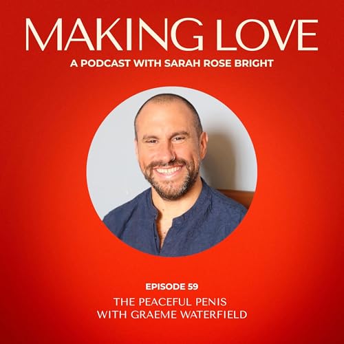 The Peaceful Penis with Graeme Waterfield