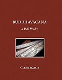 Buddhavacana: A Pali Reader