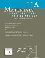 Materials on International, TP & EU Tax Law 2016-2017 Vol. A 9082585405 Book Cover